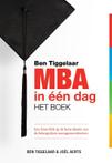 Ben Tiggelaar MBA in een dag   het boek 9789079445554
