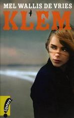 Klem (Jonge Lijsters boek) 9789001839383, Boeken, Verzenden, Gelezen, Mel  Wallis de Vries