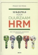 12 sleutels voor duurzaam HRM 9789462921764 Peggy de Prins, Boeken, Verzenden, Zo goed als nieuw, Peggy de Prins