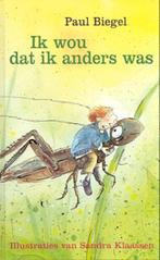 Ik wou dat ik anders was 9789025107666 Paul Biegel, Boeken, Kinderboeken | Jeugd | onder 10 jaar, Verzenden, Gelezen, Paul Biegel