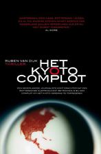 Het Kyoto-complot 9789022993705 R. van Dijk, Boeken, Verzenden, Gelezen, R. van Dijk