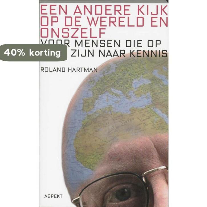 Een andere kijk op de wereld en onszelf 9789059111837, Boeken, Godsdienst en Theologie, Gelezen, Verzenden