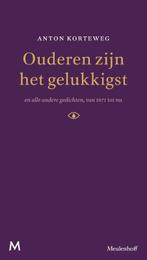 Ouderen zijn het gelukkigst 9789029090926 Anton Korteweg, Verzenden, Gelezen, Anton Korteweg