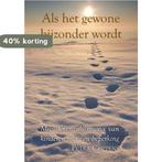 Als het gewone bijzonder wordt 9789402245639 Petra Coppens, Boeken, Verzenden, Zo goed als nieuw, Petra Coppens