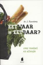 Eetwaar = eetbaar? 9789023013884 John Kamsteeg, Boeken, Verzenden, Zo goed als nieuw, John Kamsteeg