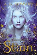 Stain 9781419731419 A G Howard, Verzenden, Gelezen, A G Howard