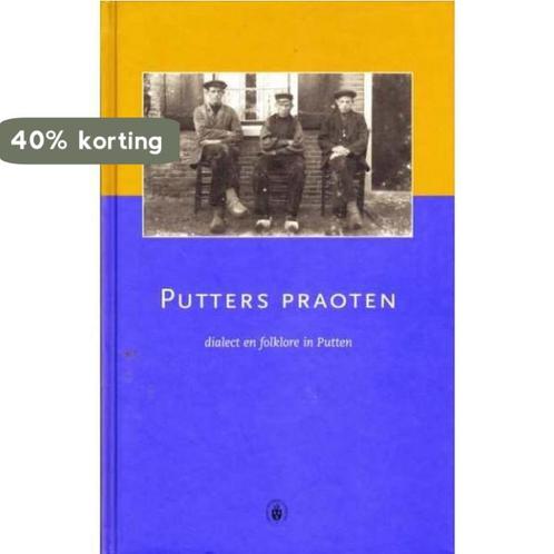 Putters praoten 9789076627021 en, Boeken, Overige Boeken, Gelezen, Verzenden