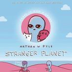 Stranger Planet 9780063022607 Nathan W Pyle, Boeken, Verzenden, Zo goed als nieuw, Nathan W Pyle