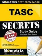 TASC Secrets Study Guide: TASC Exam Review for . Team, Boeken, Verzenden, Zo goed als nieuw, TASC Exam Secrets Test Prep Team