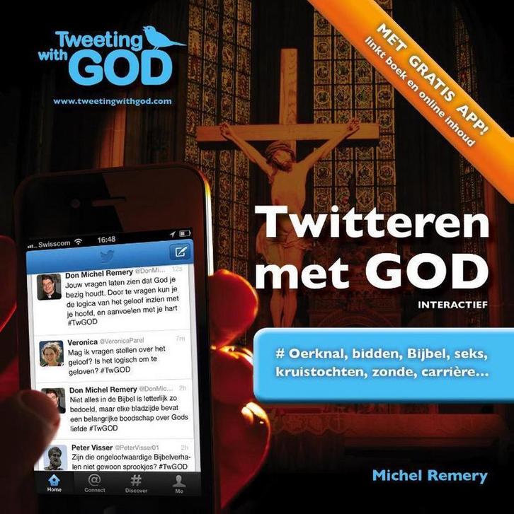 Twitteren met God 9789492093035 Michel Remery, Boeken, Godsdienst en Theologie, Gelezen, Verzenden