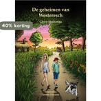 Geert en Bowien-mysterie 1 -  De geheimen van Westeresch, Boeken, Verzenden, Zo goed als nieuw, Gerry Huizenga