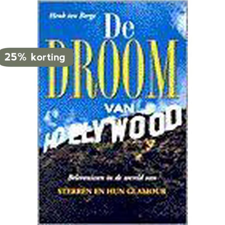 DROOM VAN HOLLYWOOD 9789055017058 H. ten Berge, Boeken, Geschiedenis | Wereld, Gelezen, Verzenden