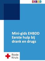 8719327238653 Mini-gids EHBDD Eerste hulp bij drank en drugs, Boeken, Nieuw, Rode Kruis, Verzenden
