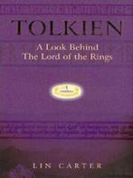 Tolkien: a look behind the Lord of the Rings by Lin Carter, Boeken, Taal | Engels, Gelezen, Lin Carter, Verzenden