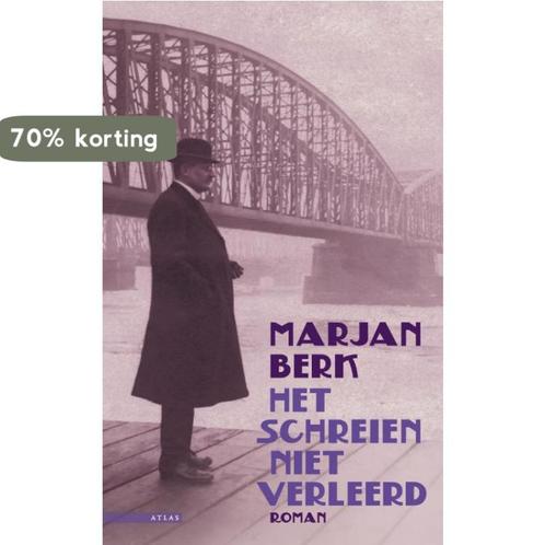 Het schreien niet verleerd 9789045016320 Marjan Berk, Boeken, Romans, Zo goed als nieuw, Verzenden
