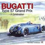 Bugatti Type 57 Grand Prix a celebration, Algemeen, Verzenden, Nieuw, Neil Max Tomlinson