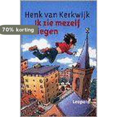 Ik zie mezelf vliegen 9789025840105 Henk van Kerkwijk, Boeken, Kinderboeken | Jeugd | 13 jaar en ouder, Gelezen, Verzenden