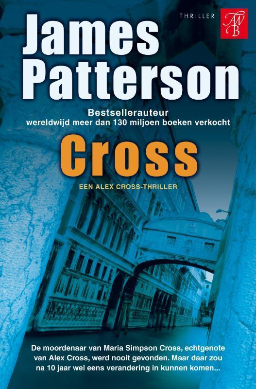 Cross / Alex Cross / 12 9789022993385 James Patterson, Boeken, Thrillers, Gelezen, Verzenden