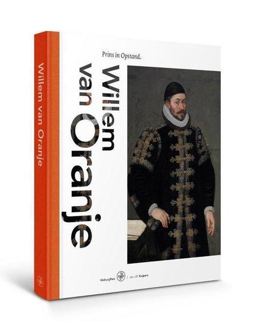9789462493445 Willem van Oranje Jan J.B. Kuipers, Boeken, Studieboeken en Cursussen, Nieuw, Verzenden