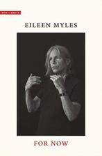 For Now 9780300244649 Eileen Myles, Verzenden, Zo goed als nieuw, Eileen Myles