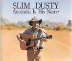 cd - Slim Dusty - Australia Is His Name, Verzenden, Zo goed als nieuw