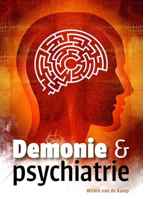 Demonie en psychiatrie 9789490254094 Wilkin van de Kamp, Boeken, Godsdienst en Theologie, Zo goed als nieuw, Verzenden