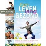 Een Leven Lang Gezond 9789064078859 Sari Harrar, Verzenden, Gelezen, Sari Harrar