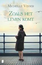 9789059903357 Zoals het leven komt Michelle Visser, Boeken, Verzenden, Nieuw, Michelle Visser