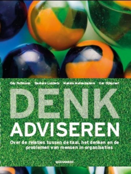 Denkadviseren 9789490463106 Edu Feltmann, Boeken, Economie, Management en Marketing, Zo goed als nieuw, Verzenden