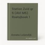 Station Zuid gr 5 (AVI M5) Roetsjboek 1 9789034590596, Boeken, Verzenden, Gelezen, Anneke Luijendijk