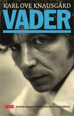 Vader / Mijn strijd / 1 9789044517194 Karl Ove Knausgård, Boeken, Verzenden, Zo goed als nieuw, Karl Ove Knausgård