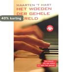 VO Boektoppers 2007 C Het woeden der gehele wereld, Boeken, Literatuur, Verzenden, Gelezen, Maarten 't Hart