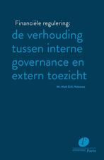 9789462511668 Financiele regulering: de verhouding tussen..., Verzenden, Nieuw, Mark D.H. Nelemans