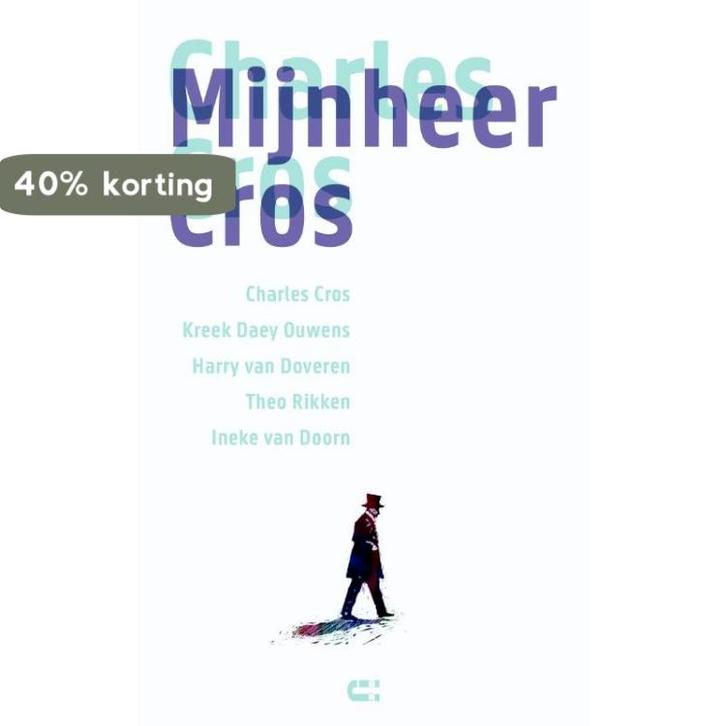 Mijnheer Cros 9789086841622 Kreek Daey Ouwens, Boeken, Gedichten en Poëzie, Zo goed als nieuw, Verzenden