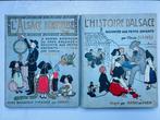 Hansi - L’Histoire d’Alsace / L’Alsace heureuse – Lot de, Antiek en Kunst