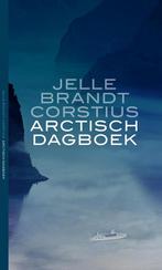 Arctisch dagboek 9789059652354 Jelle Brandt Corstius, Verzenden, Gelezen, Jelle Brandt Corstius