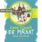Kleine Kladder de piraat 9789020682953 Harmen van Straaten, Verzenden, Zo goed als nieuw, Harmen van Straaten