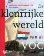 De kleurrijke wereld van de VOC 9789068683004, Verzenden, Gelezen
