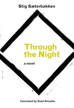 Through the Night 9781564788740 Stig Sæterbakken, Verzenden, Zo goed als nieuw, Stig Sæterbakken