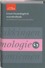 Groot Etymologisch woordenboek 9789066483125 P.A.F. van Veen, Gelezen, P.A.F. van Veen, Nicoline van der Sijs, Verzenden
