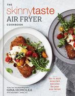 9781984825643 The Skinnytaste Air Fryer Cookbook: The 75 ..., Verzenden, Nieuw, Gina Homolka