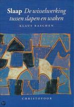 Slaap Wisselwerking Slapen En Waken 9789062384594, Boeken, Gelezen, Verzenden, Klaus Raschen