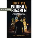 Duty free: wodka en sigaren 9789000360956 Jan-Tjerk Mossel, Verzenden, Gelezen, Jan-Tjerk Mossel