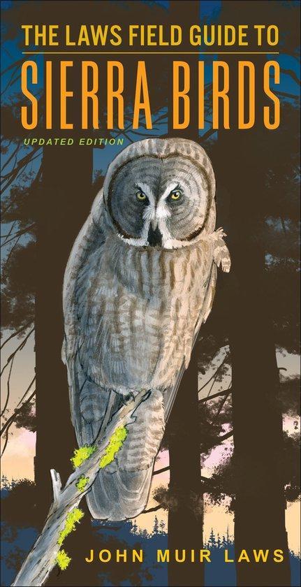 9781597146555 The Laws Field Guide to Sierra Birds, Boeken, Studieboeken en Cursussen, Nieuw, Verzenden