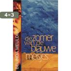 Zomer van de blauwe meisjes 9789032507718 B. Meuldijk, Verzenden, Gelezen, B. Meuldijk