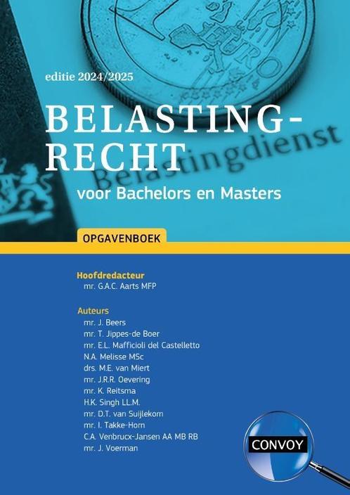 Belastingrecht voor Bachelors en Masters, 9789463174466, Boeken, Studieboeken en Cursussen, Zo goed als nieuw, Verzenden