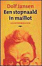Stopnaald In Maillot 9789060056974 Dolf Jansen, Gelezen, Dolf Jansen, Verzenden