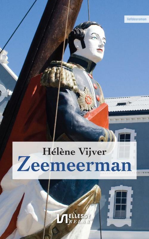 Zeemeerman / Ellessy relax+ 9789086601363 Hélène Vijver, Boeken, Romans, Zo goed als nieuw, Verzenden