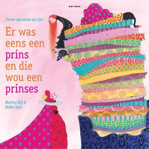 Er was eens een prins en die wou een prinses 9789025759148, Boeken, Overige Boeken, Zo goed als nieuw, Verzenden