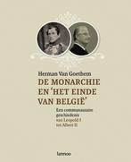 De monarchie en het einde van België 9789020978261, Verzenden, Zo goed als nieuw, H. Goethem